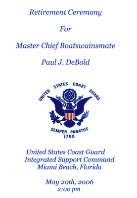 2006 - Master Chief Boatswains Mate Paul DeBold's Retirement Ceremony Photo Gallery