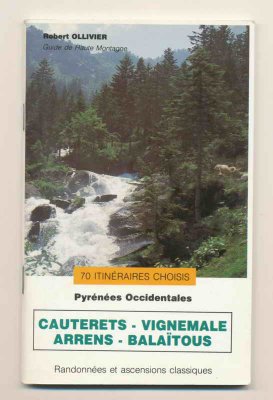 Itinéraires choisis Cauterets- Vignemale-Arrens-Balaïtous 1989 (MCT)