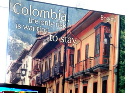 Colombia - The Only Risk Is Wanting to Stay - El Unico Riesgo es Que te Quieras Quedar.jpg