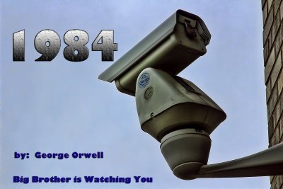 1984 - Big Brother is Watching You