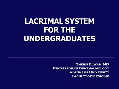 LACRIMAL SYSTEM FOR THE UNDERGRADUATE