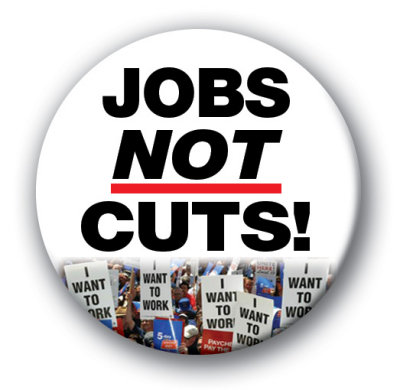 Jobs Not Cuts! Button