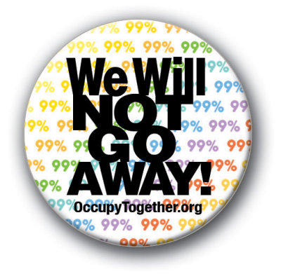 We Will Not Go Away! Button