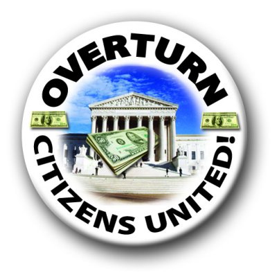 Overturn Citizens United Button