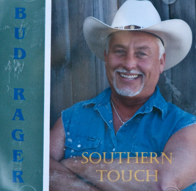 Bud Rager... Southern Touch