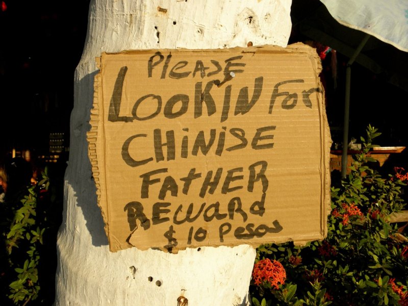Please Lookin for Chinise Father Reward $10 Pesos