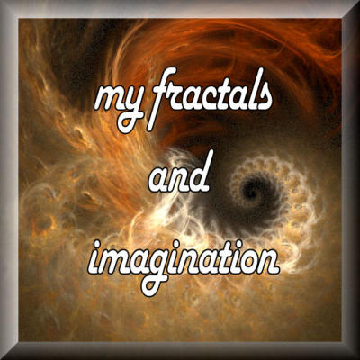 My Fractals and Imagination