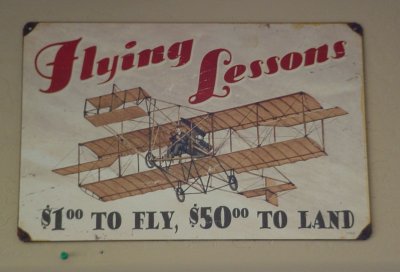 Flying Lessons  one dollar to fly and fifty dollars to land