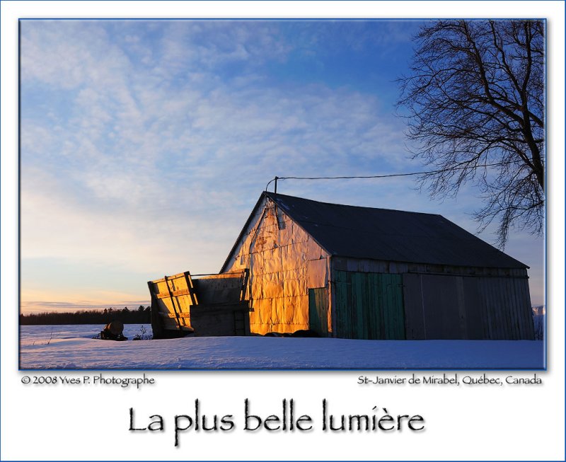 The most beautiful light ...