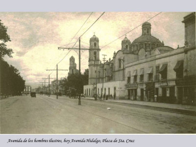 Avenida de los hombres ilustres, hoy Av. Hidalgo, Plaza de la Santa Cruz