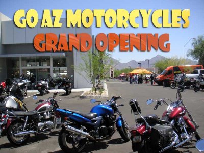 Go AZ Motorcycles Grand Opening