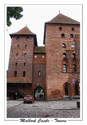 Malbork Castle - Towers