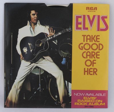 Elvis Presley, Take Good Care of Her