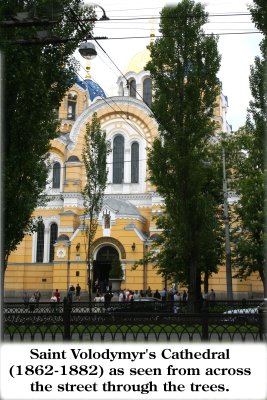 Saint Volodymyr's Cathedral (1862-1882) as seen from across the street through the trees.