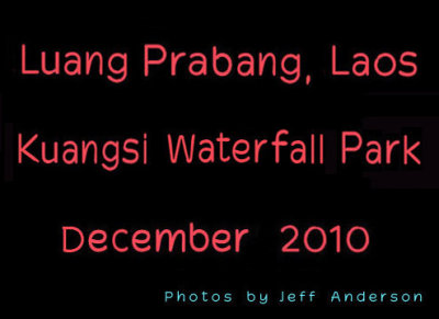 Luang Prabang Kuangsi WaterFall Park (December 2010) cover page.