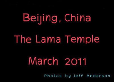 Beijing, China - The Lama Temple (March 2011)