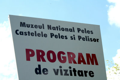 Sign in Sinaia for Peles and Pelisor Castles. Peles Castle was built in a neo-German Renaissance style.