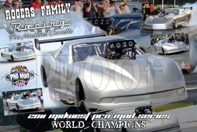 Rogers Racing Midwest Outlaw Pro Mod Champions 2011