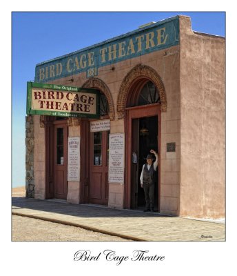  Bird Cage Theatre