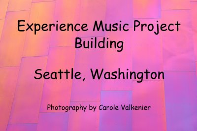 Experience Music Project Building, Seattle