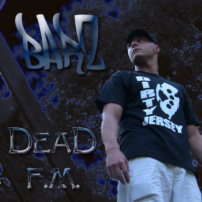 Photo & Disc Design for BARZ - Dead FM