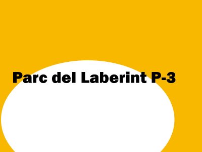 Parc del Laberint (P3)