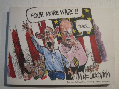 Four More Wars!!! (2006) (inscribed with original drawing)