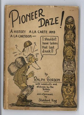 Pioneer Daze (1930) (inscribed with original drawing)