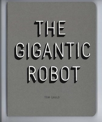 The Gigantic Robot (2009) (inscribed with original drawing)