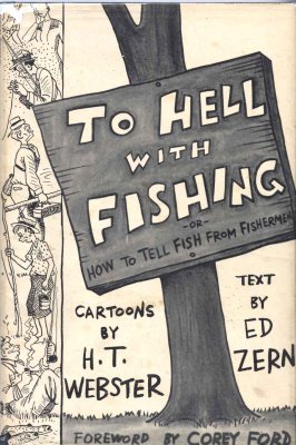 To Hell With Fishing (1945) (inscribed with original drawing)