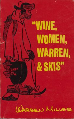 Wine, Women, Warren, and Skis (1988) (signed)