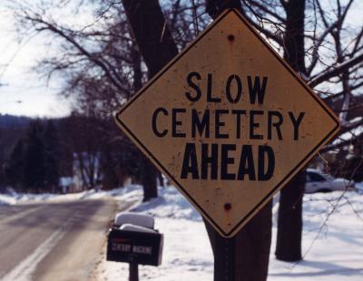 Slow Cemetery Ahead