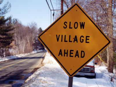 Slow Viillage Ahead (Montague MA)