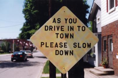 As You Drive In To Town Please Slow Down (Edinboro, PA)