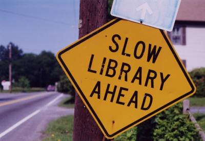 Slow Library Ahead (Brodheadsville, PA)