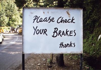 Please Check Your Brakes (Mussourie)