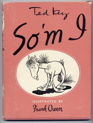 So'm I (1954) (Illustrations by Owen; text by Ted Key)