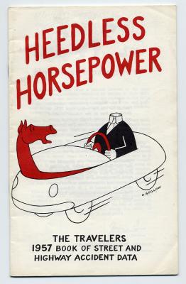 Heedless Horsepower (1957 Travelers Highway Data)