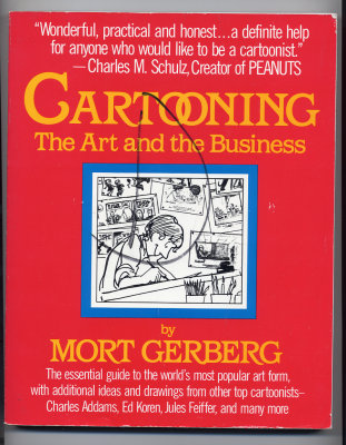 Cartooning the Art and the Business (1989) (signed)
