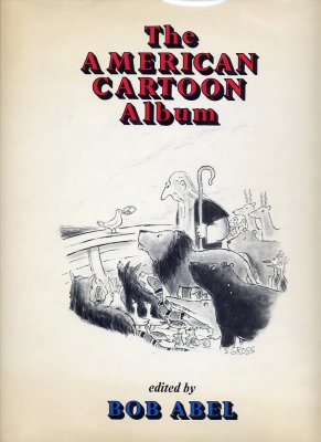 The American Cartoon Album (1974) (inscribed)