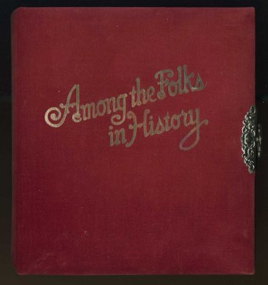Among the Folks in History (1935) (special Album Edition in box and signed by Gaar Williams)