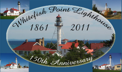 Whitefish Point Lighthouse 150th Anniversary   Oval