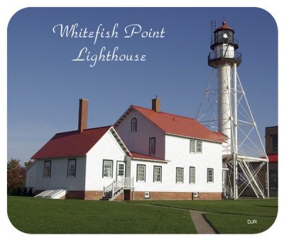 Whitefish Point Lighthouse   summer