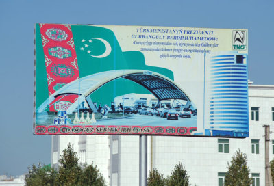 Billboard with a quote from Turkmenistans president, Gurbanguly Berdimuhamedow