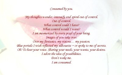 Consumed by you.