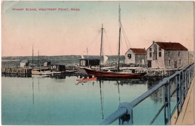 Wharf Scene, Westport Point, Mass. copy a