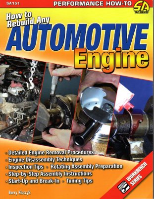 How to Rebuild Any Automotive Engine