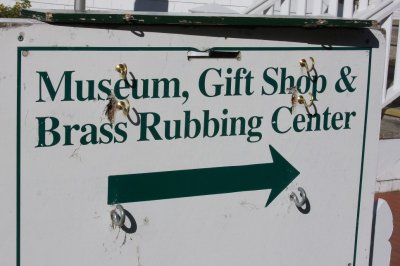 Well...I guess you never know when you will be walking by and need your brass rubbed.