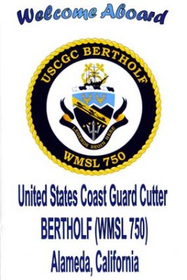 Welcome Aboard the USCGC BERTHOLF (WMSL 750)