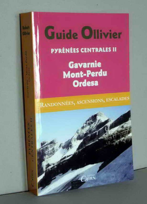 P.C. II : Gavarnie, Mont-Perdu, Ordesa 2009  Ed. Cairn